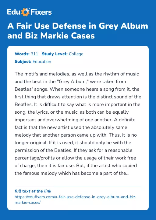 A Fair Use Defense in Grey Album and Biz Markie Cases - Essay Preview