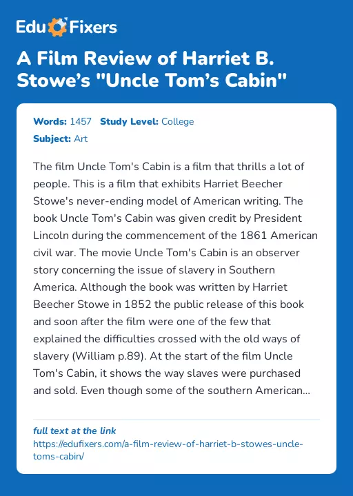 A Film Review of Harriet B. Stowe’s "Uncle Tom’s Cabin" - Essay Preview