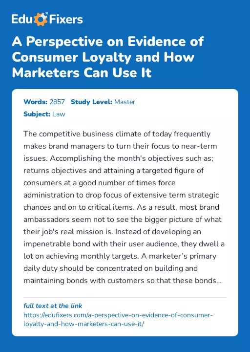 A Perspective on Evidence of Consumer Loyalty and How Marketers Can Use It - Essay Preview