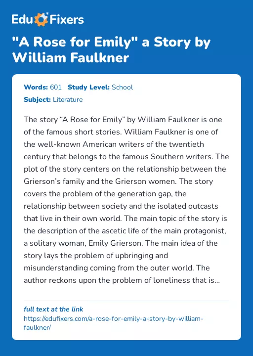 "A Rose for Emily" a Story by William Faulkner - Essay Preview