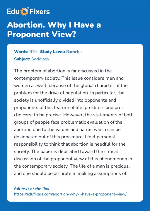 Abortion. Why I Have a Proponent View? - Essay Preview