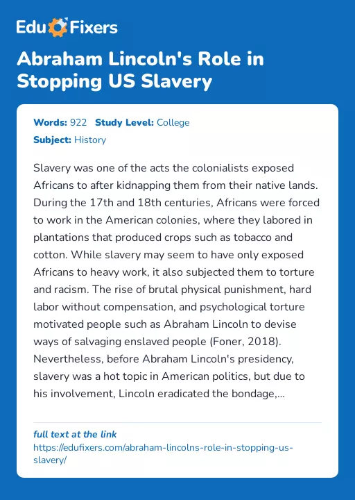 Abraham Lincoln's Role in Stopping US Slavery - Essay Preview
