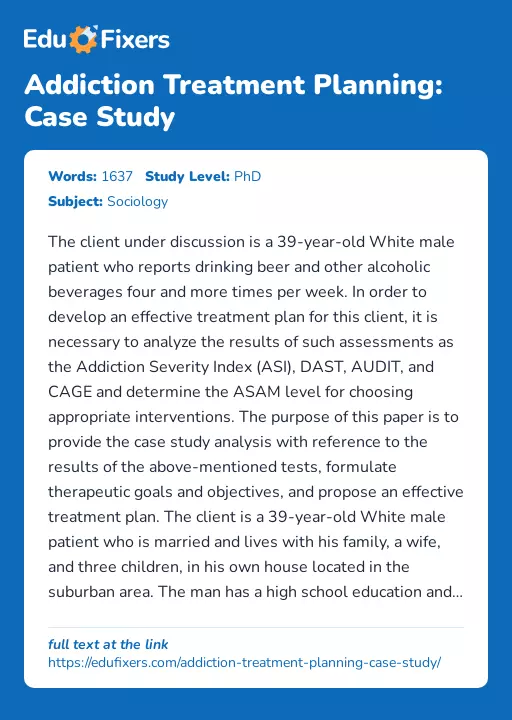 Addiction Treatment Planning: Case Study - Essay Preview