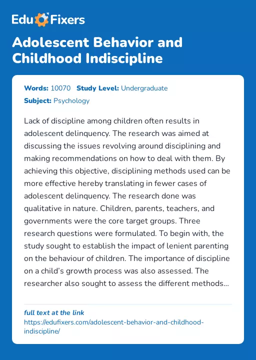 Adolescent Behavior and Childhood Indiscipline - Essay Preview