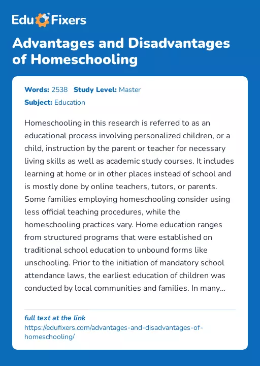Advantages and Disadvantages of Homeschooling - Essay Preview