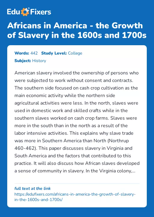 Africans in America - the Growth of Slavery in the 1600s and 1700s - Essay Preview
