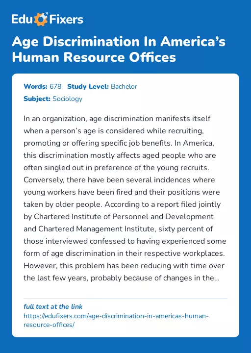 Age Discrimination In America’s Human Resource Offices - Essay Preview