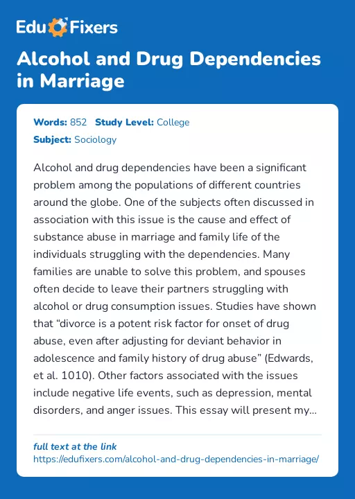 Alcohol and Drug Dependencies in Marriage - Essay Preview