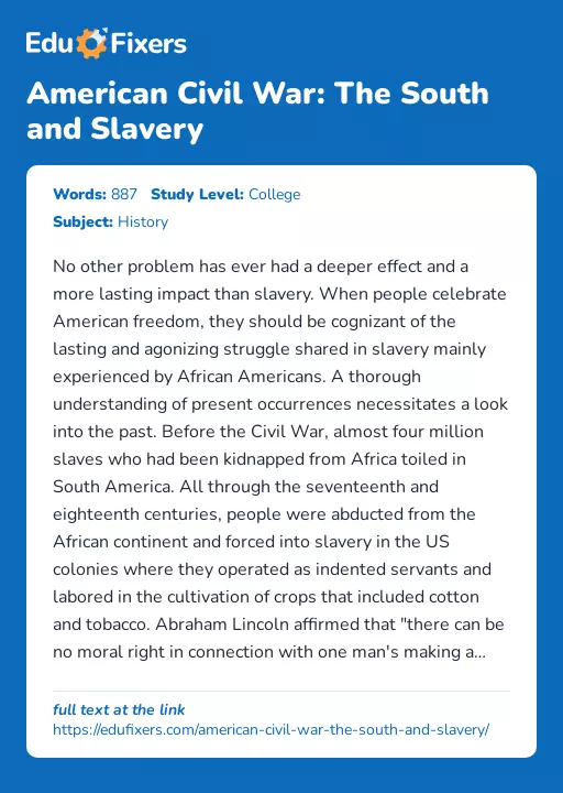 American Civil War: The South and Slavery - Essay Preview