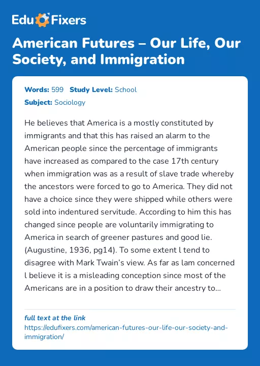 American Futures – Our Life, Our Society, and Immigration - Essay Preview