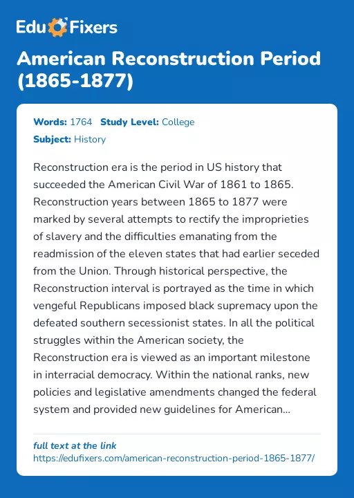 American Reconstruction Period (1865-1877) - Essay Preview
