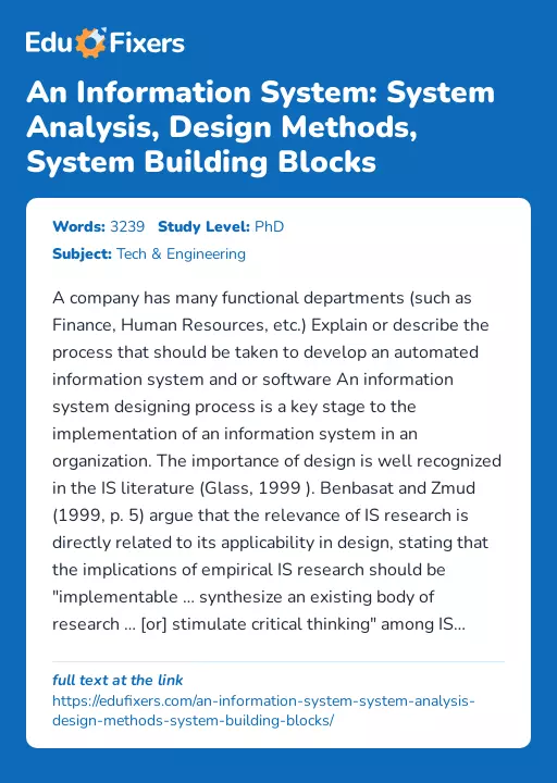 An Information System: System Analysis, Design Methods, System Building Blocks - Essay Preview