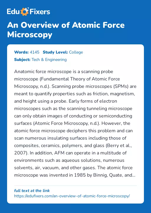 An Overview of Atomic Force Microscopy - Essay Preview