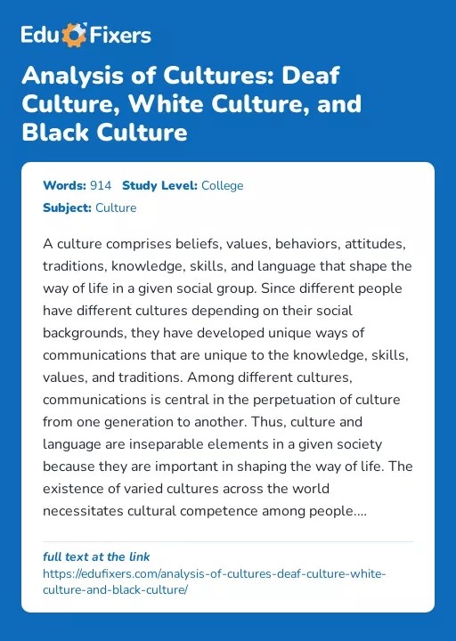 Analysis of Cultures: Deaf Culture, White Culture, and Black Culture - Essay Preview