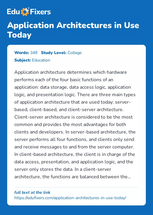Application Architectures in Use Today - Essay Preview