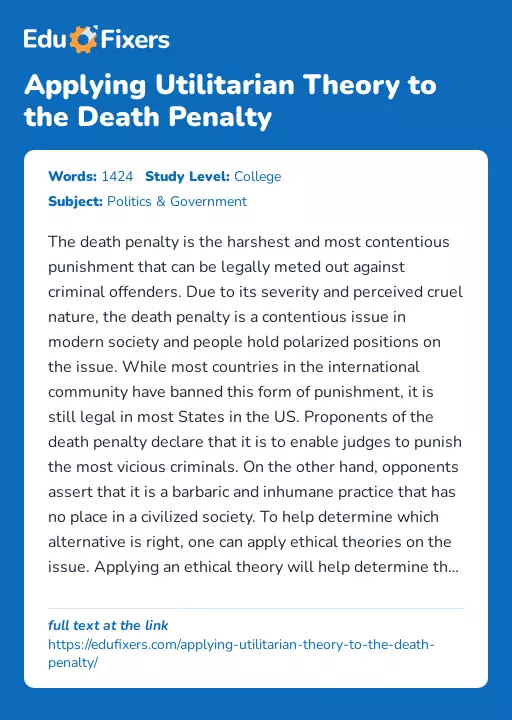 Applying Utilitarian Theory to the Death Penalty - Essay Preview