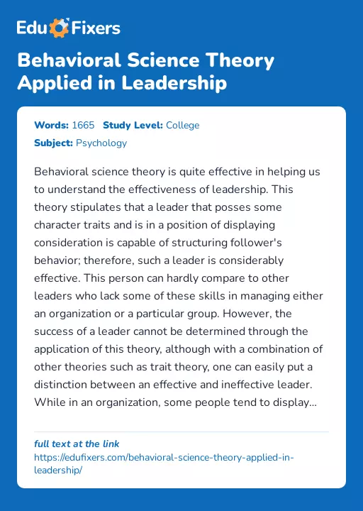 Behavioral Science Theory Applied in Leadership - Essay Preview