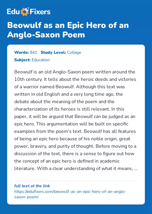 Beowulf as an Epic Hero of an Anglo-Saxon Poem - Essay Preview