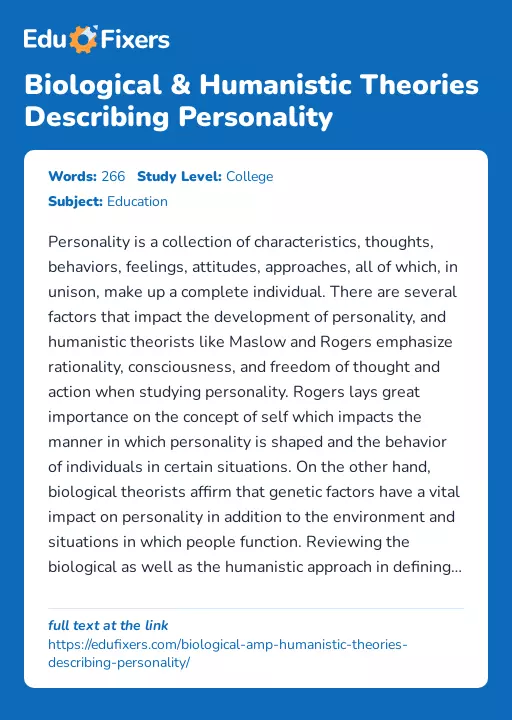 Biological & Humanistic Theories Describing Personality - Essay Preview