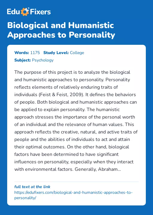 Biological and Humanistic Approaches to Personality - Essay Preview