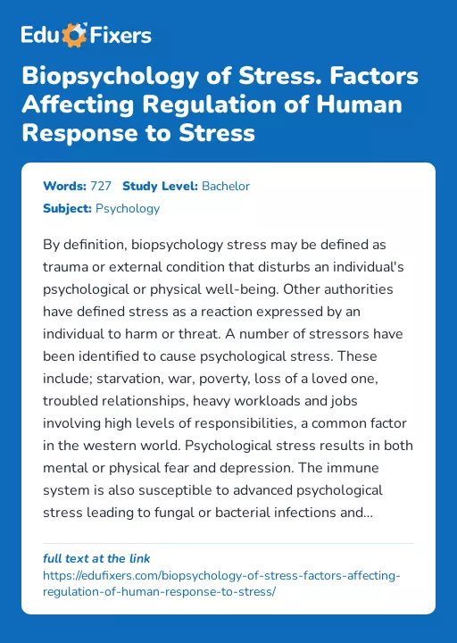 Biopsychology of Stress. Factors Affecting Regulation of Human Response to Stress - Essay Preview