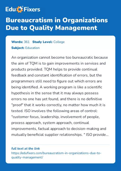Bureaucratism in Organizations Due to Quality Management - Essay Preview
