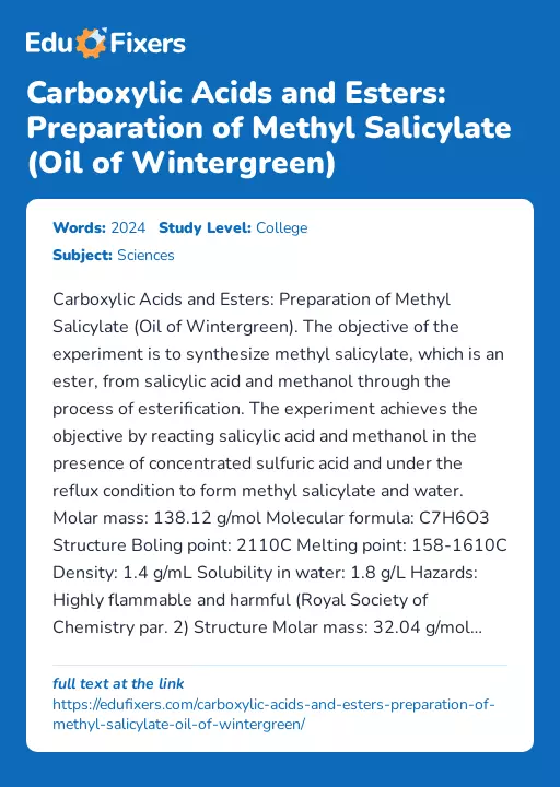 Carboxylic Acids and Esters: Preparation of Methyl Salicylate (Oil of Wintergreen) - Essay Preview