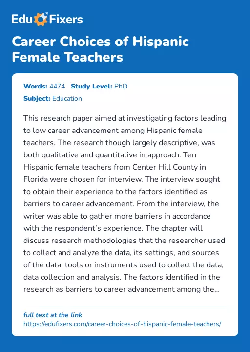 Career Choices of Hispanic Female Teachers - Essay Preview