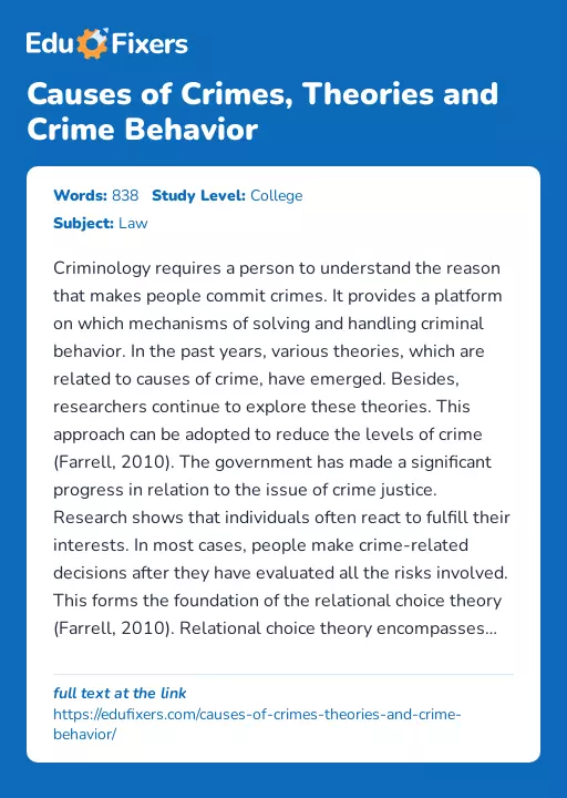 Causes of Crimes, Theories and Crime Behavior - Essay Preview