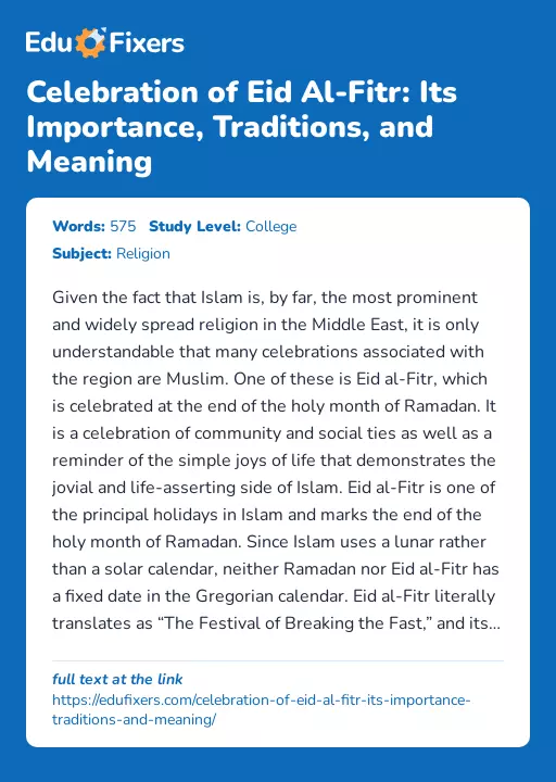 Celebration of Eid Al-Fitr: Its Importance, Traditions, and Meaning - Essay Preview