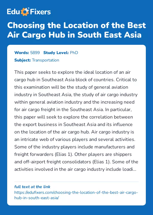 Choosing the Location of the Best Air Cargo Hub in South East Asia - Essay Preview