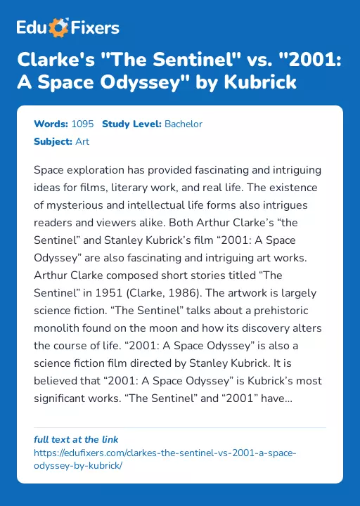 Clarke's "The Sentinel" vs. "2001: A Space Odyssey" by Kubrick - Essay Preview