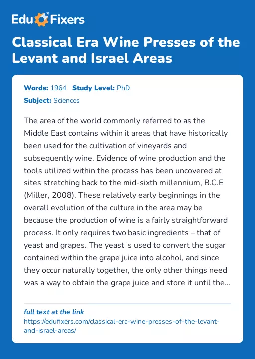 Classical Era Wine Presses of the Levant and Israel Areas - Essay Preview