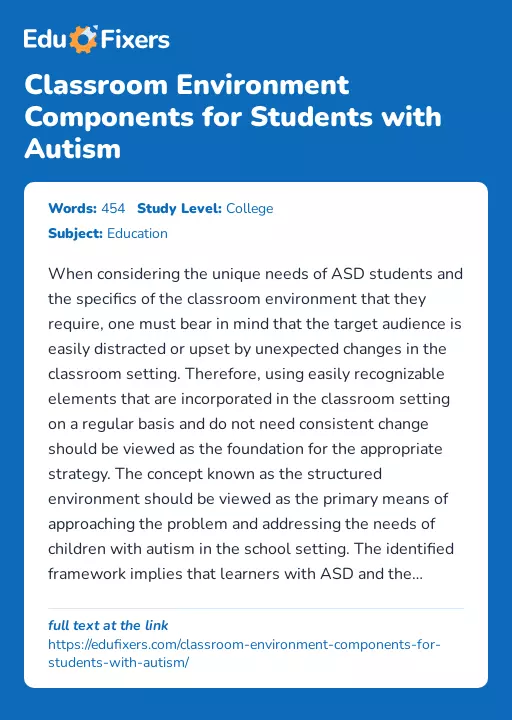 Classroom Environment Components for Students with Autism - Essay Preview