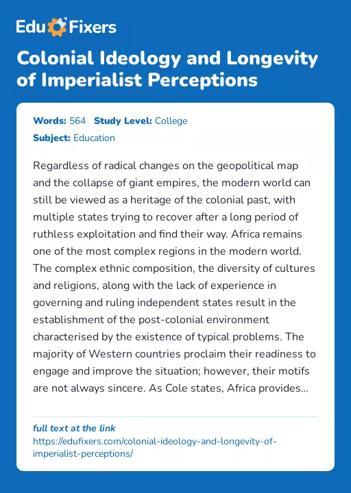 Colonial Ideology and Longevity of Imperialist Perceptions - Essay Preview