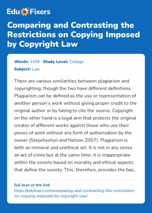 Comparing and Contrasting the Restrictions on Copying Imposed by Copyright Law - Essay Preview
