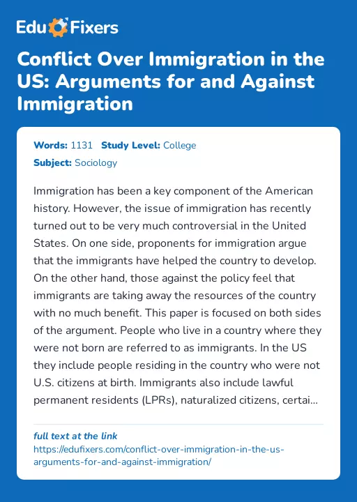 Conflict Over Immigration in the US: Arguments for and Against Immigration - Essay Preview