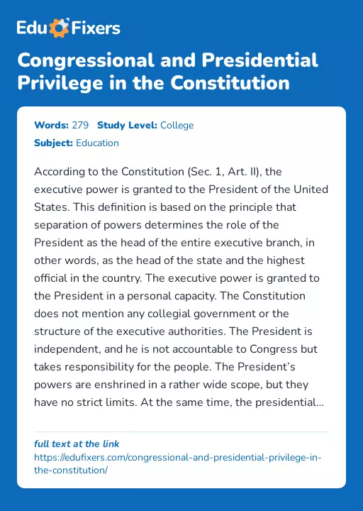 Congressional and Presidential Privilege in the Constitution - Essay Preview
