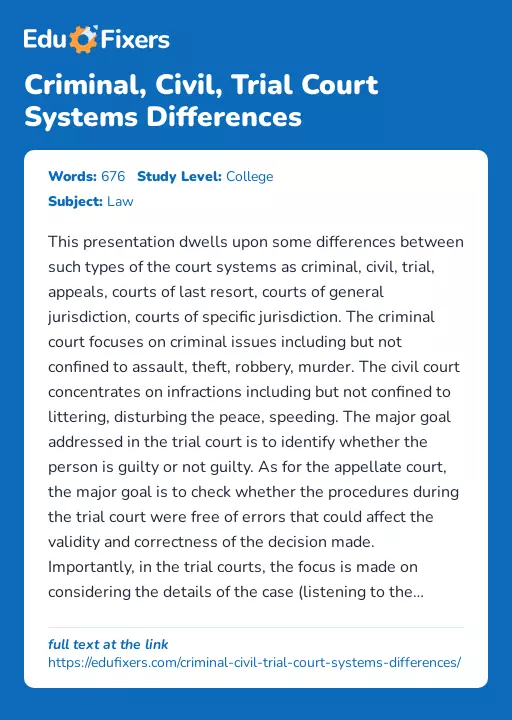 Criminal, Civil, Trial Court Systems Differences - Essay Preview
