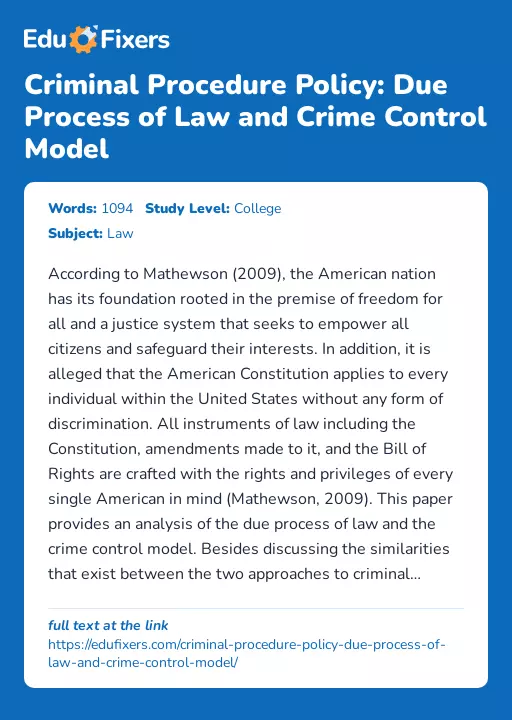 Criminal Procedure Policy: Due Process of Law and Crime Control Model - Essay Preview