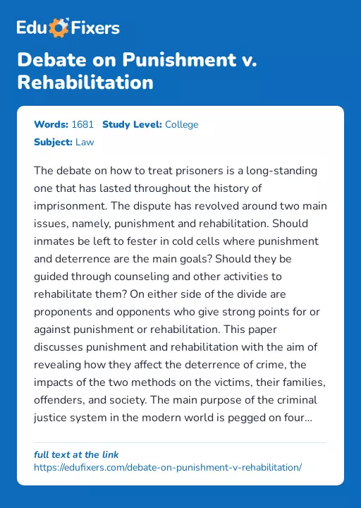 Debate on Punishment v. Rehabilitation - Essay Preview