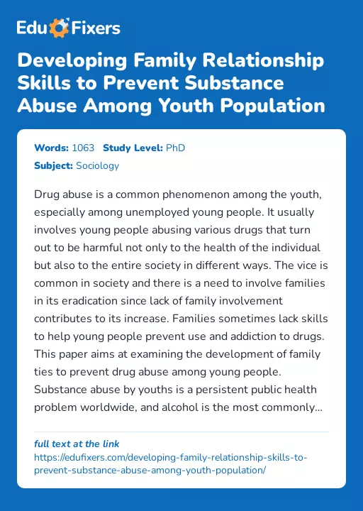 Developing Family Relationship Skills to Prevent Substance Abuse Among Youth Population - Essay Preview