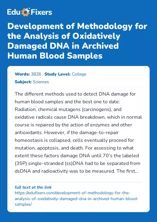 Development of Methodology for the Analysis of Oxidatively Damaged DNA in Archived Human Blood Samples - Essay Preview