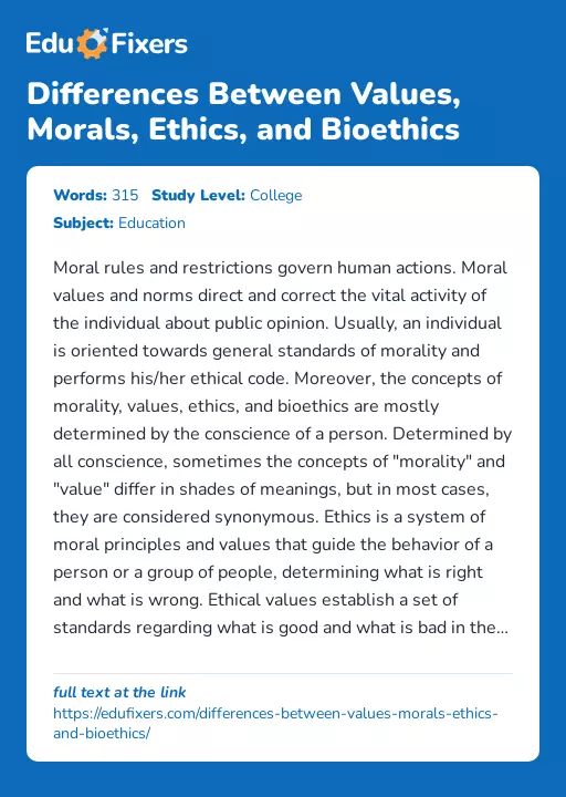 Differences Between Values, Morals, Ethics, and Bioethics - Essay Preview