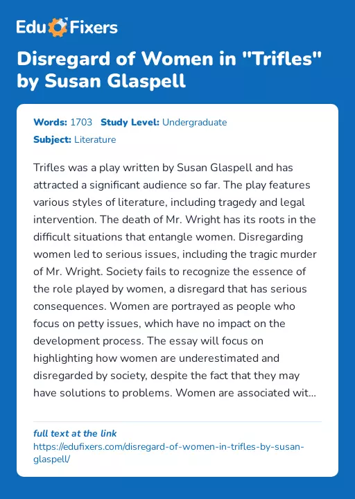 Disregard of Women in "Trifles" by Susan Glaspell - Essay Preview
