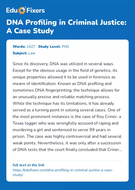 DNA Profiling in Criminal Justice: A Case Study - Essay Preview