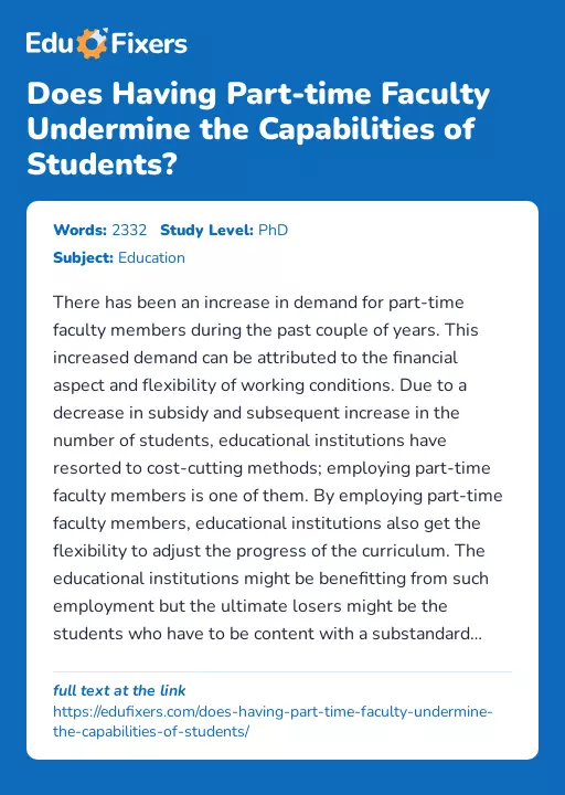 Does Having Part-time Faculty Undermine the Capabilities of Students? - Essay Preview