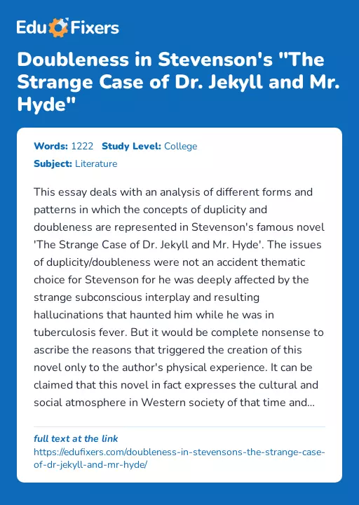 Doubleness in Stevenson's "The Strange Case of Dr. Jekyll and Mr. Hyde" - Essay Preview