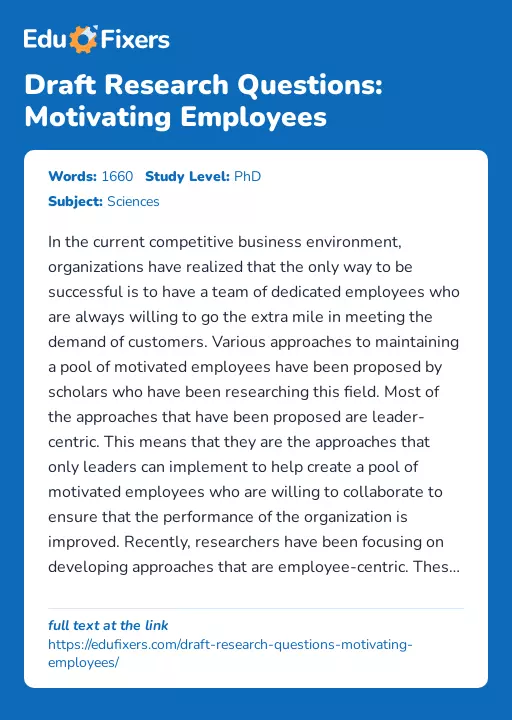 Draft Research Questions: Motivating Employees - Essay Preview