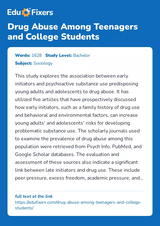 Drug Abuse Among Teenagers and College Students - Essay Preview